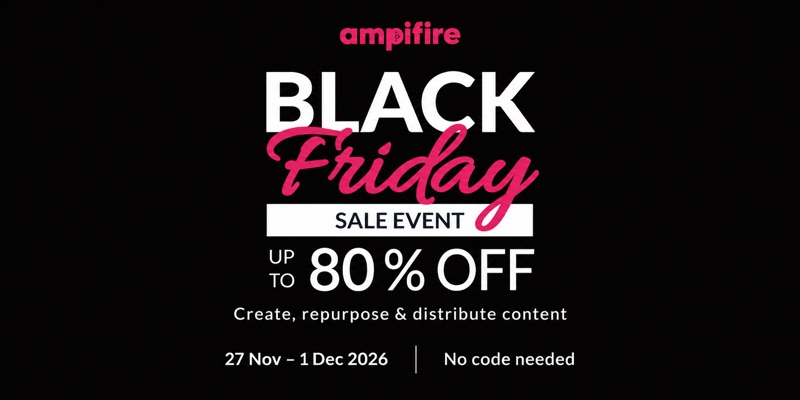 AmpiFire Black Friday 2026: up to 80% off, November 27 to December 1, no code needed