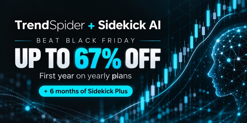 TrendSpider + Sidekick AI Black Friday: Up to 67% off the first year on yearly plans, plus 6 months of Sidekick Plus