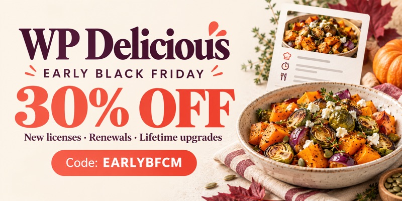 WP Delicious early Black Friday: 30% off new licenses, renewals, and lifetime upgrades with code EARLYBFCM