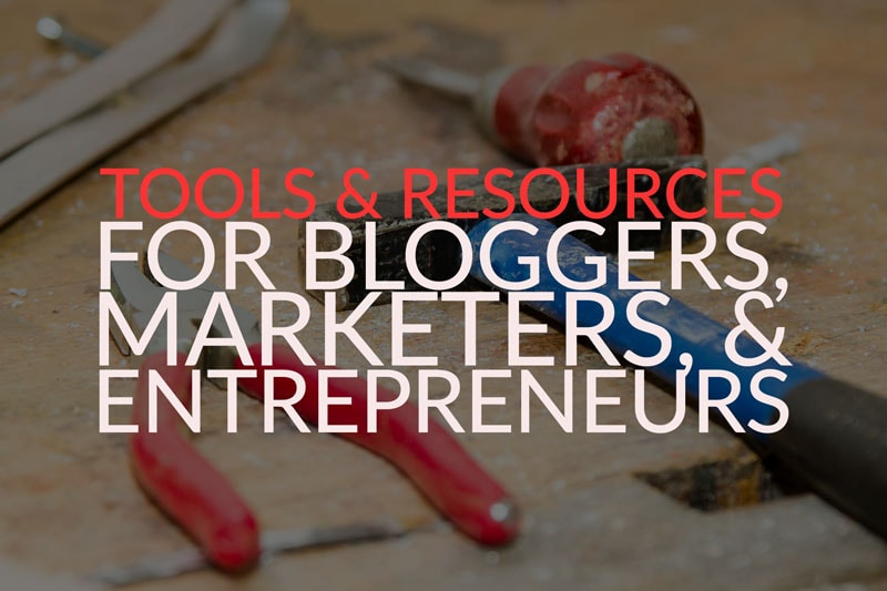 digital marketing tools for bloggers marketers and entrepreneurs