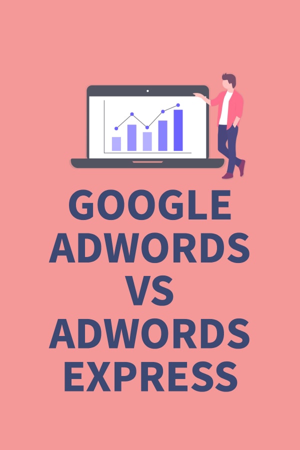 Google Adwords vs Adwords Express