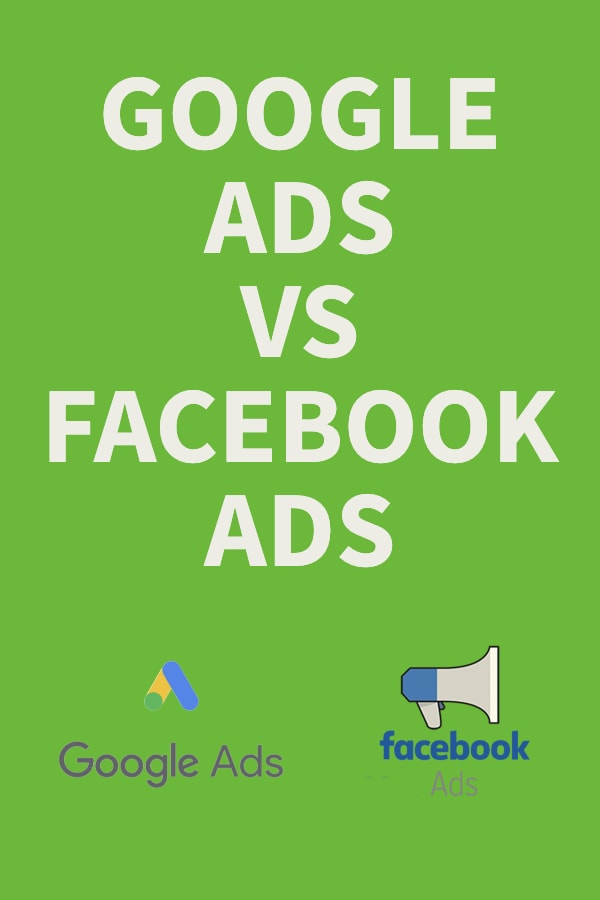 Google Ads vs Facebook Ads - Which is better?
