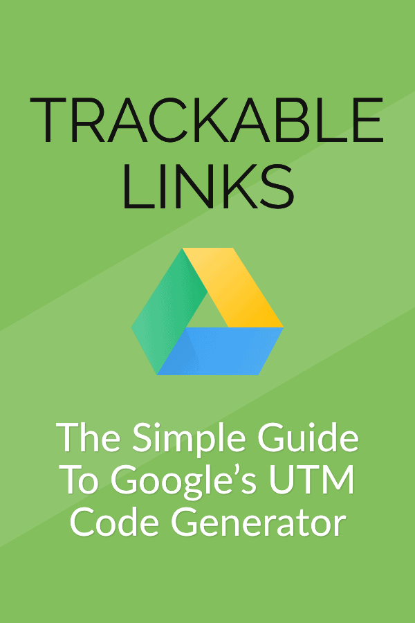 UTM guide: Trackable links for google analytics