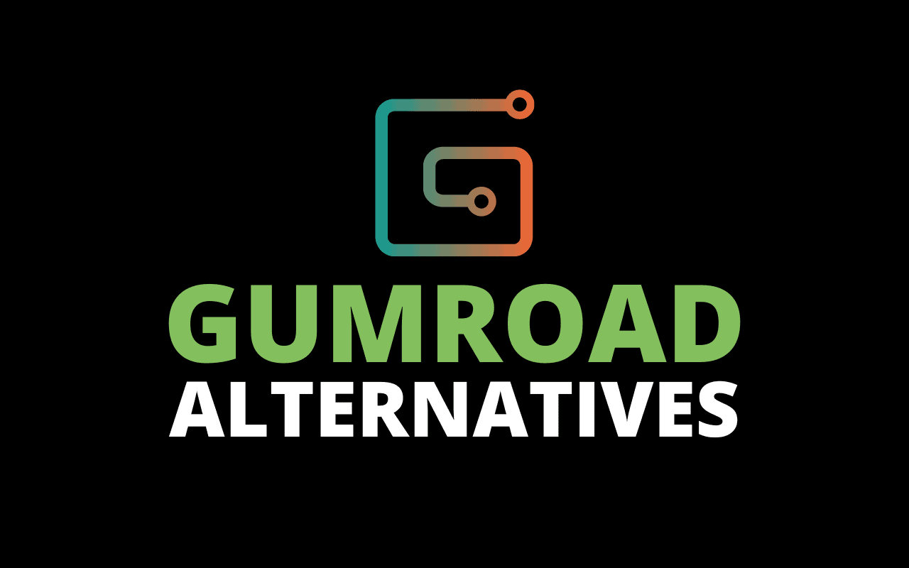 best gumroad alternatives