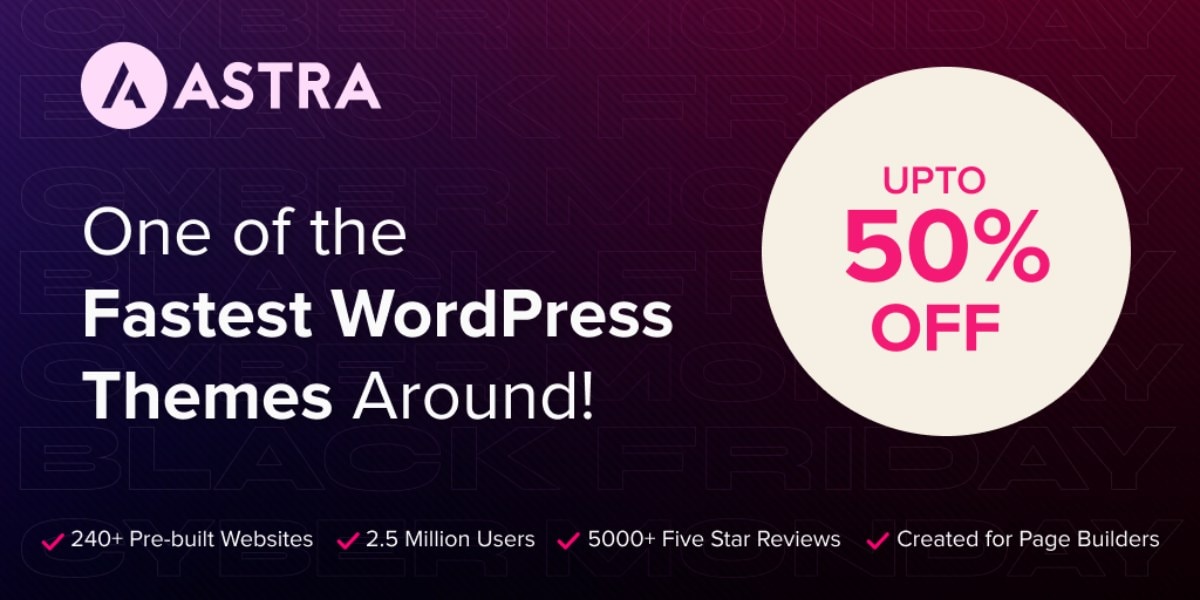 Astra WordPress theme Black Friday 50% discount ad.
