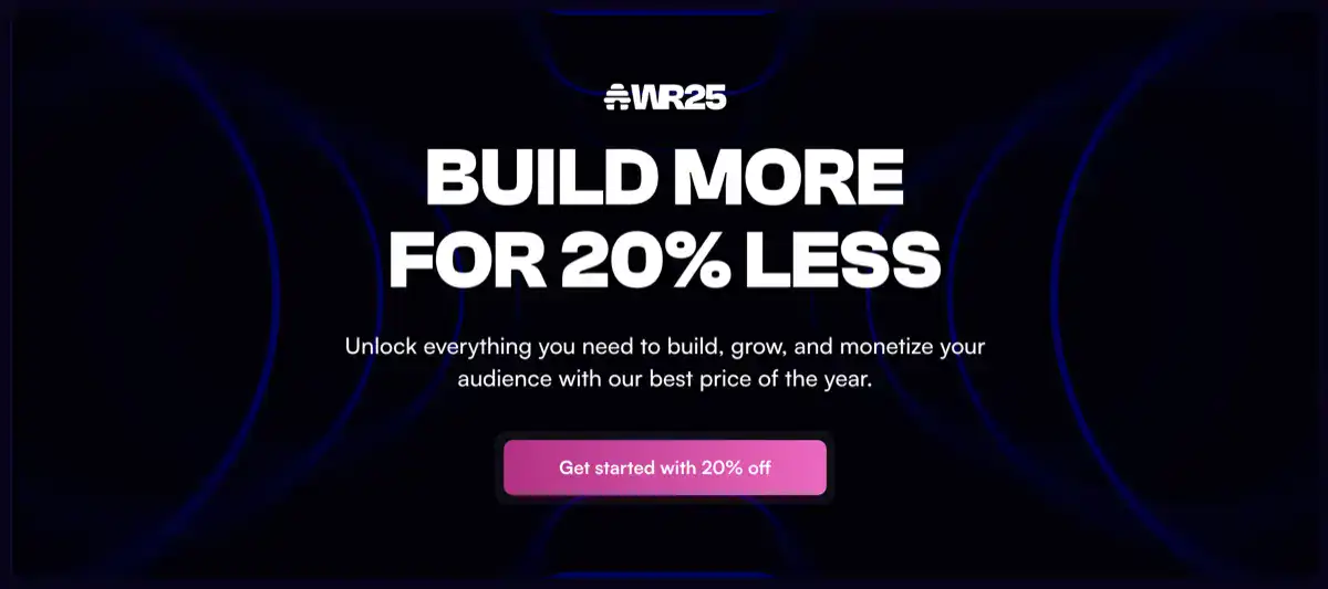 Save 20% on audience growth tools.